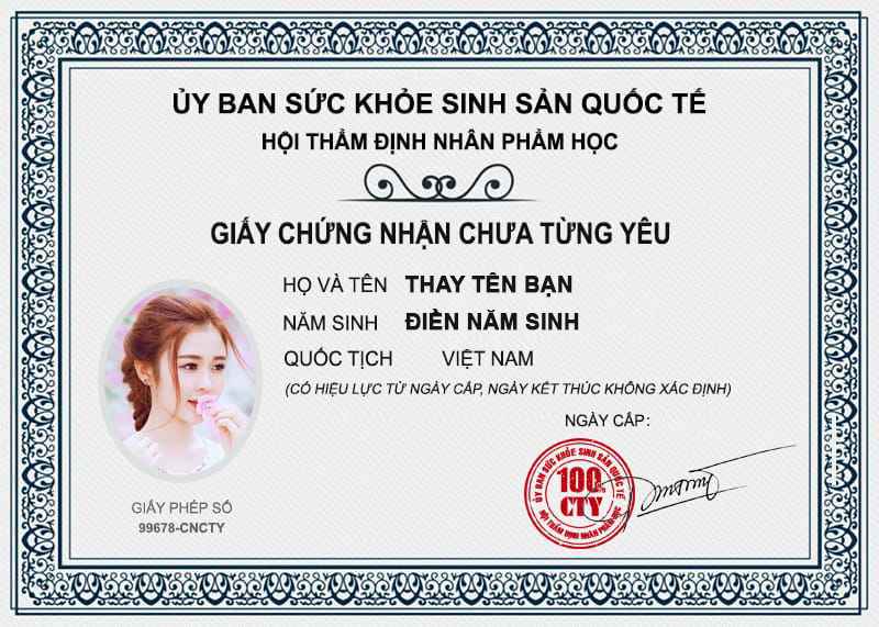 Hình ảnh chế giấy chứng nhận chưa từng yêu